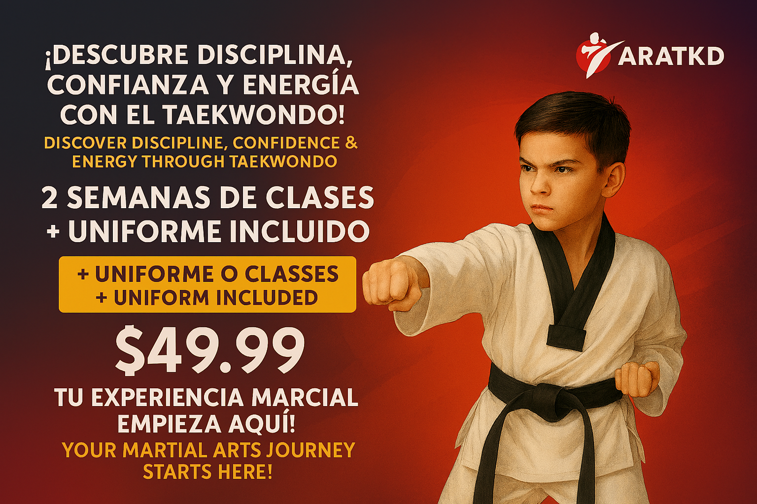 Bilingual Ara TKD promotion inviting English and Spanish speaking families